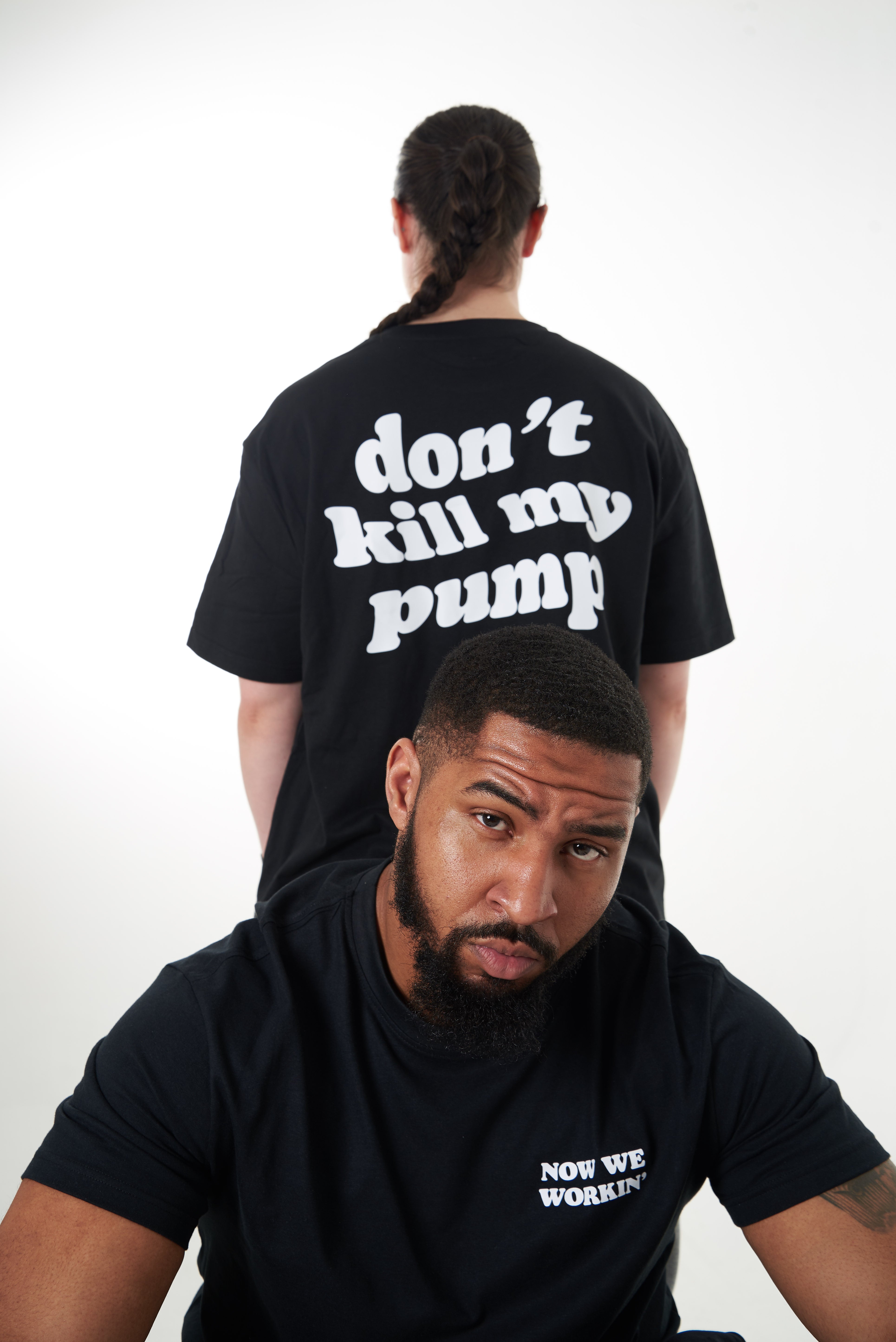 The Now We Workin' "DON'T KILL MY PUMP" Tee