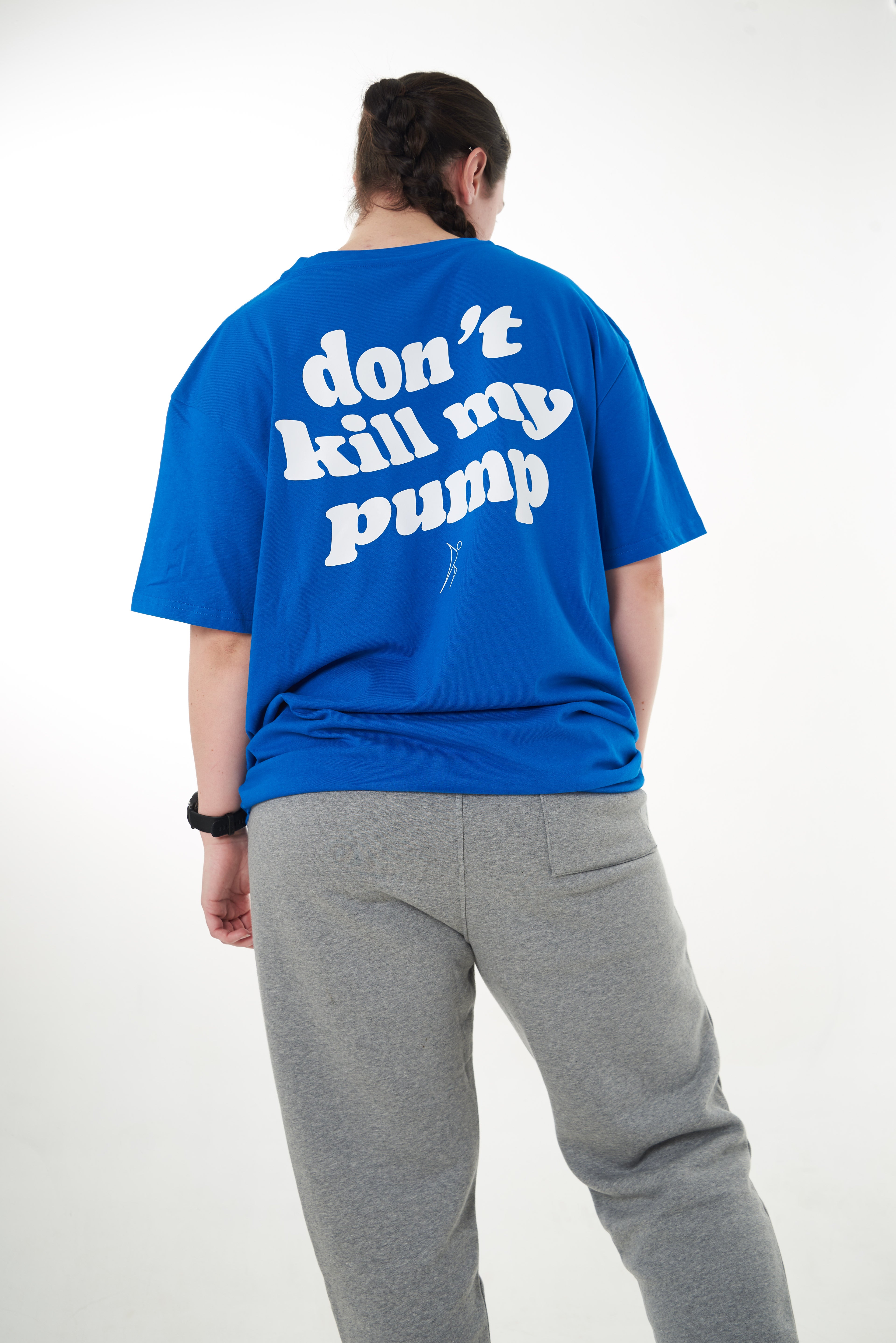 The Now We Workin' "DON'T KILL MY PUMP" Tee